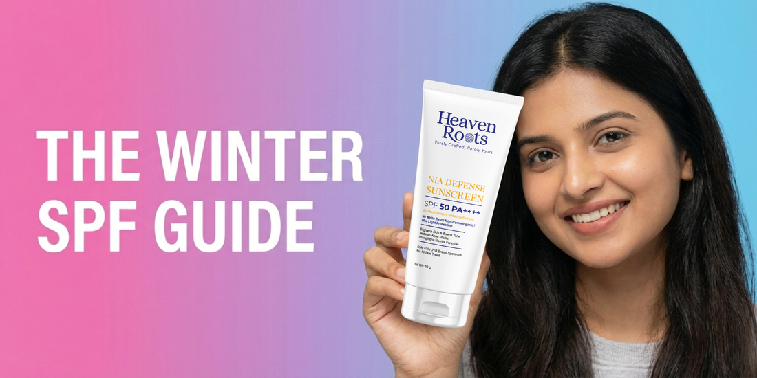 Woman holding Heaven Roots SPF 50 sunscreen with text “The Winter SPF Guide,” highlighting the best sunscreen for winter season for daily UV protection.